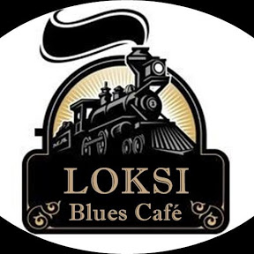 Loksi Blues Cafe